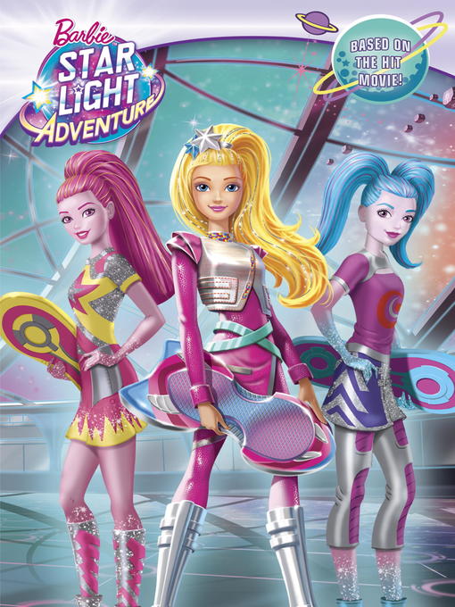 Title details for Barbie Star Light Adventure by Random House - Available